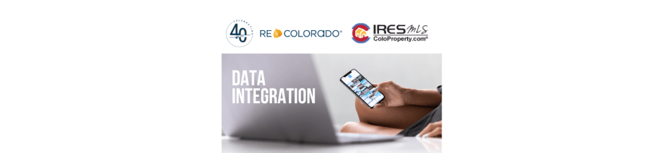 Enhancing Real Estate Connectivity: What the REcolorado and IRES MLS Data Integration Means for You 